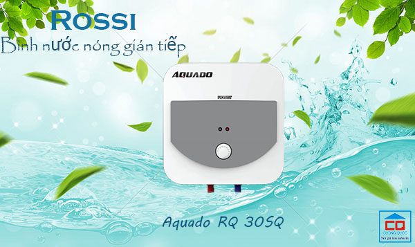 Bình nước nóng Rossi Aquado RQ 30SQ giá siêu tốt, chính hãng