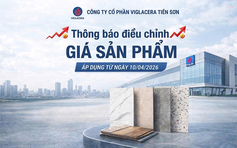 Thông báo điều chỉnh giá sản phẩm Viglacera Tiên Sơn
