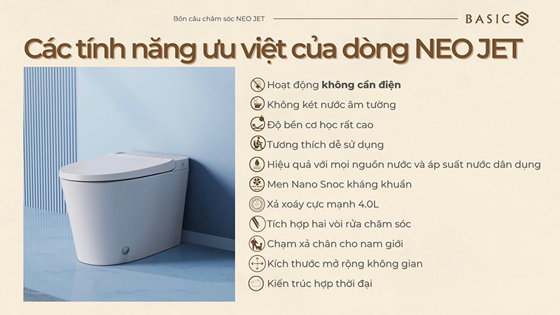 Tính năng của bồn cầu Basic Neo Jet
