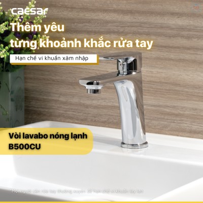 Vòi lavabo nóng lạnh Caesar B500CU